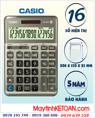Casio DM-1600F (MẪU MỚI), Máy tính tiền Casio DM-1600F loại 16 số Digits chính hãng /BẢO HÀNH 5 năm
